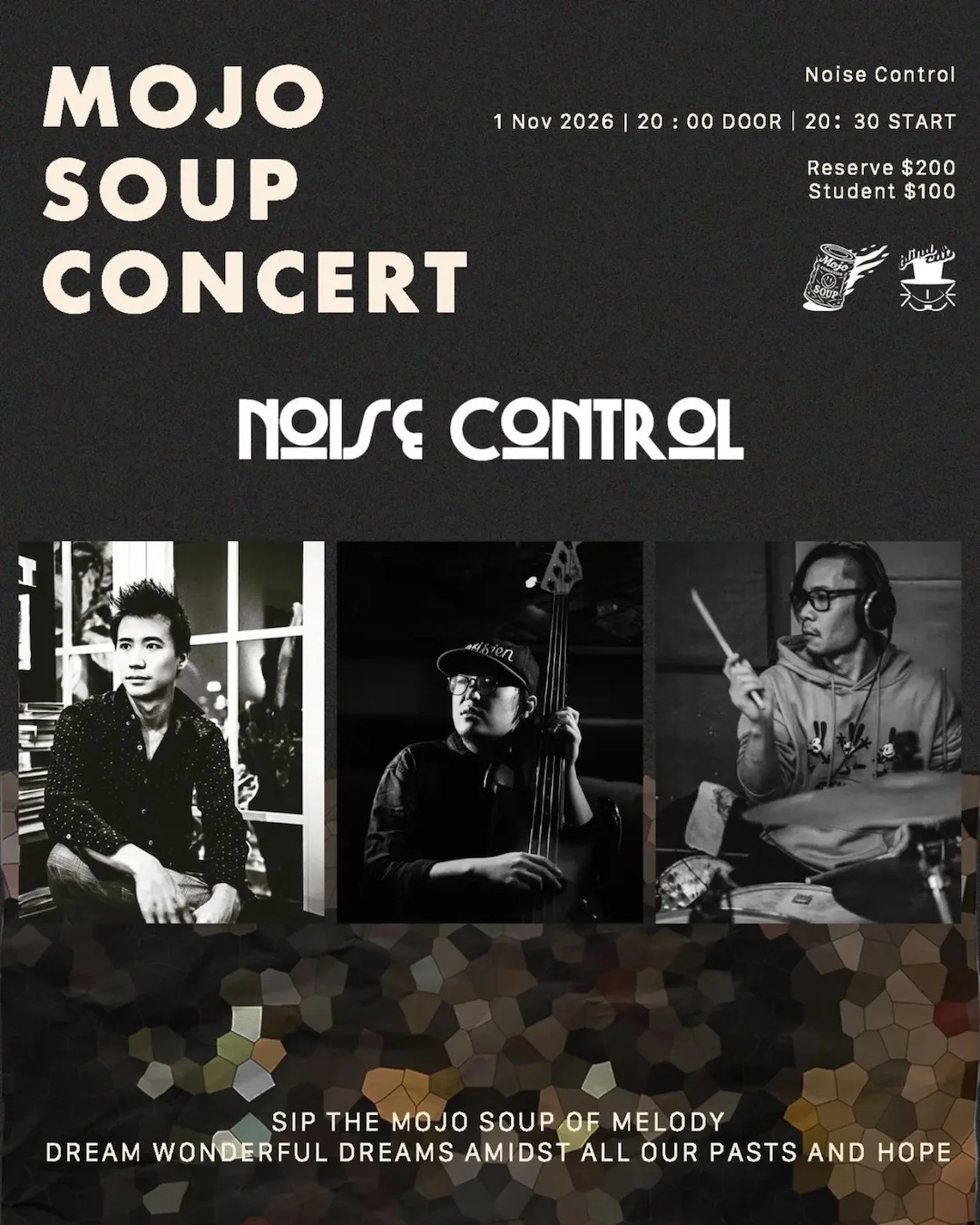 MoJo Soup Concert #65《 Noise Control 》